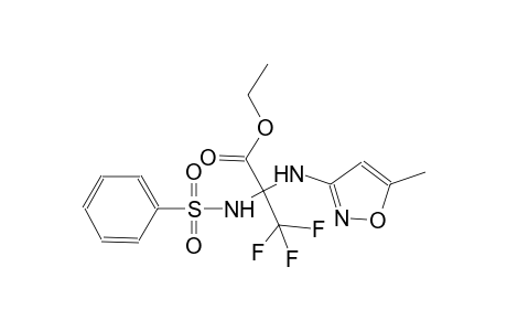 ethyl 3,3,3-trifluoro-2-[(5-methyl-3-isoxazolyl)amino]-2-[(phenylsulfonyl)amino]propanoate