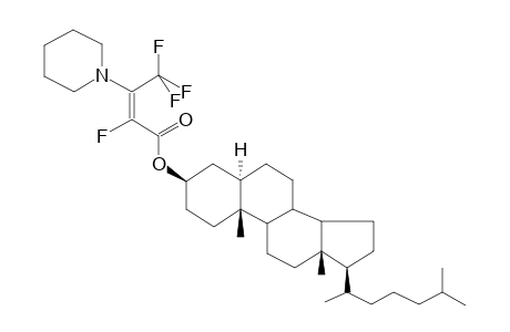 CHOLESTANYL, 3-PIPERIDINO-2,4,4,4-TETRAFLUOROBUT-2(Z)-ENOATE
