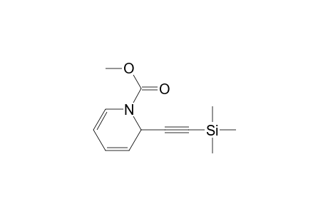 1(2H)-Pyridinecarboxylic acid, 2-[(trimethylsilyl)ethynyl]-, methyl ester