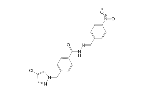 4-[(4-chloro-1H-pyrazol-1-yl)methyl]-N'-[(E)-(4-nitrophenyl)methylidene]benzohydrazide