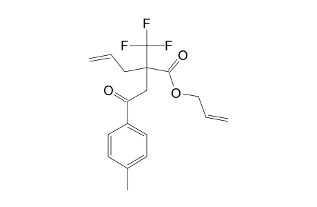 2-(2-OXO-2-PARA-TOLYLETHYL)-2-(TRIFLUOROMETHYL)-PENT-4-ENOIC-ACID-ALLYLESTER