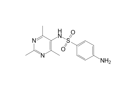 N'-(2,4,6-trimethyl-5-pyrimidinyl)sulfanilamide