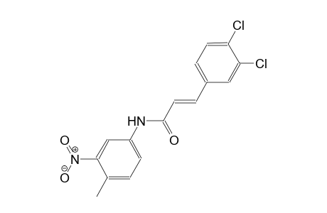 (2E)-3-(3,4-dichlorophenyl)-N-(4-methyl-3-nitrophenyl)-2-propenamide