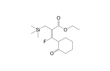 (Z)-3-fluoro-3-(2-ketocyclohexyl)-2-(trimethylsilylmethyl)acrylic acid ethyl ester