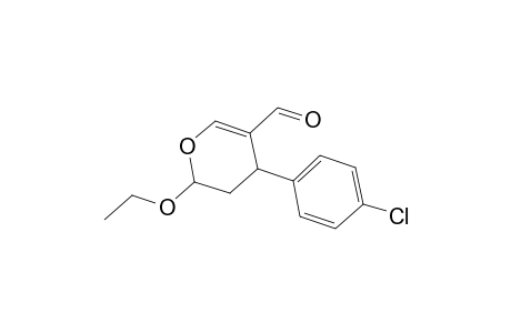 4-(4-Chlorophenyl)-2-ethoxy-3,4-dihydro-2H-pyran-5-carbaldehyde