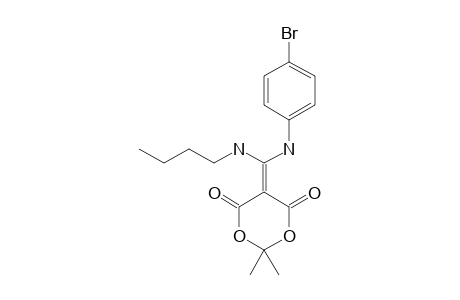 5-[(4-BROMOPHENYLAMINO)-(N-BUTYLAMINO)-METHYLENE]-2,2-DIMETHYL-4,6-DIOXO-1,3-DIOXANE