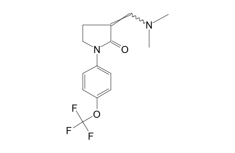 3-[(DIMETHYLAMINO)METHYLENE]-1-[p-(TRIFLUOROMETHOXY)PHENYL]-2-PYRROLIDINONE