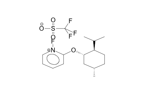 2-(1R,3R,4S)-MENTHYLOXY-N-FLUOROPYRIDINIUM TRIFLATE