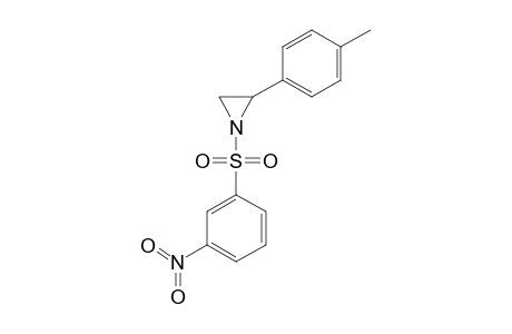 1-(META-NITROPHENYLSULPHONYL)-2-PARA-TOLYLAZIRIDINE