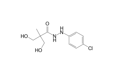 N'-(4-chlorophenyl)-3-hydroxy-2-(hydroxymethyl)-2-methylpropanehydrazide