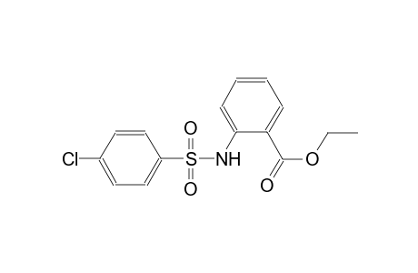 ethyl 2-{[(4-chlorophenyl)sulfonyl]amino}benzoate