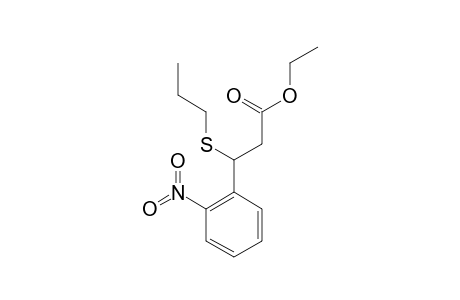 ETHYL-3-PROPYLTHIO-3-(2-NITROPHENYL)-PROPIONATE