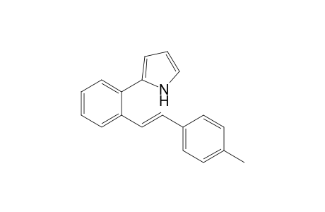 2-[2-[(E)-2-(p-tolyl)vinyl]phenyl]-1H-pyrrole