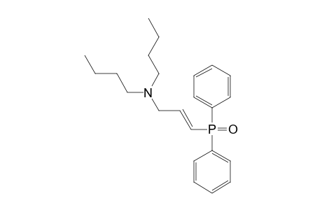 (E)-3-(DIBUTYLAMINO)-1-(DIPHENYLPHOSPHINYL)-1-PROPENE