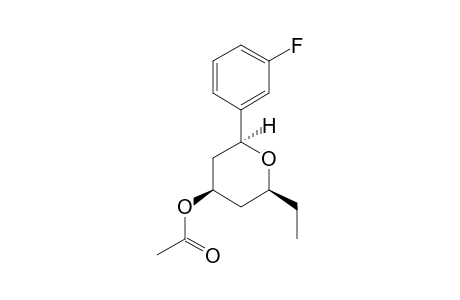 4-BETA-ACETOXY-6-BETA-ETHYL-2-BETA-(3'-FLUOROPHENYL)-TETRAHYDROPYRAN