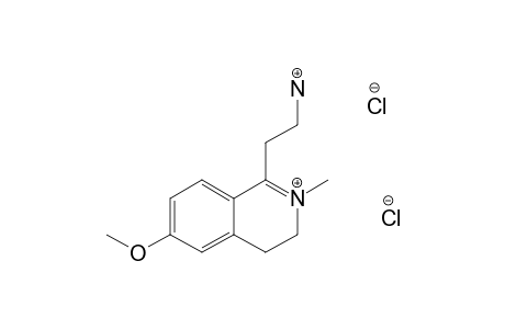 1-(2-AMMONIOETHYL)-3,4-DIHYDRO-6-METHOXY-2-METHYLISOQUINOLINIUM-DICHLORIDE