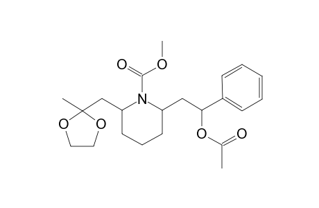 Methyl 2-(2-Acetoxy-2-phenylethyl)-6-(2-ethylenedioxypropyl)piperidine-1-carboxylate