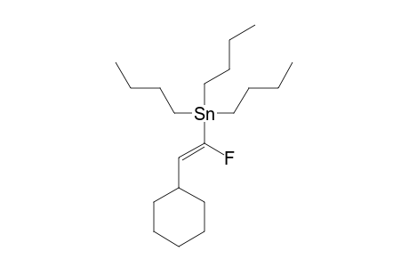 (E)-1-FLUORO-1-TRIBUTYLSTANYL-2-CYCLOHEXYLETHENE