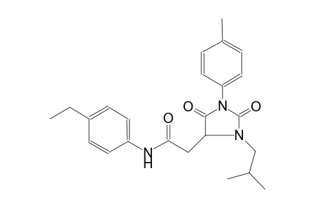 4-imidazolidineacetamide, N-(4-ethylphenyl)-1-(4-methylphenyl)-3-(2-methylpropyl)-2,5-dioxo-