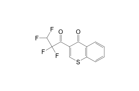 3-(2,2,3,3-Tetrafluoro-propionyl)-thiochromen-4-one
