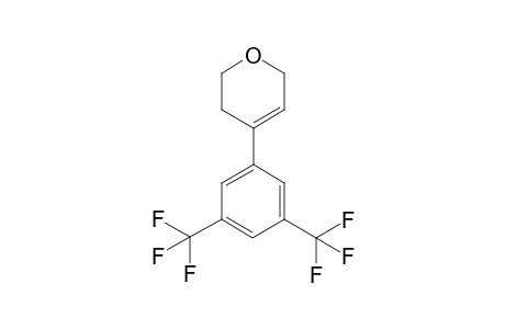 4-(3,5-Bis(trifluoromethyl)phenyl)-3,6-dihydro-2H-pyran