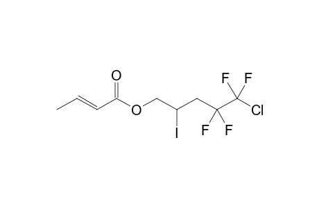5-Chloro-2-iodo-4,4,5,5-tetrafluoropentyl 2(E)-butenoate