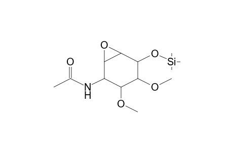Cyclohexane, 1R-acetamido-2trans,3cis-dimethoxy-5,6cis-epoxy-4trans-trimethylsilyloxy-