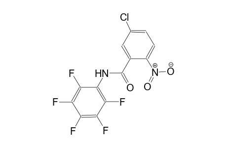 5-chloro-2-nitro-N-(2,3,4,5,6-pentafluorophenyl)benzamide