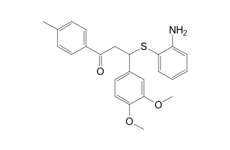 3-[(o-aminophenyl)thio]-3-(3,4-dimethoxyphenyl)-4'-methylpropiophenone