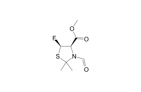 CIS-4-CARBOMETHOXY-2,2-DIMETHYL-5-FLUORO-3-FORMYL-THIAZOLIDINE