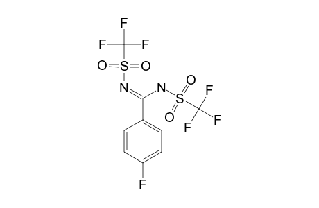 4-FLUORO-N,N'-BIS-(TRIFLUOROMETHYLSULFONYL)-BENZAMIDINE