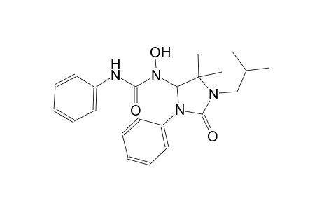 urea, N-[5,5-dimethyl-1-(2-methylpropyl)-2-oxo-3-phenyl-4-imidazolidinyl]-N-hydroxy-N'-phenyl-