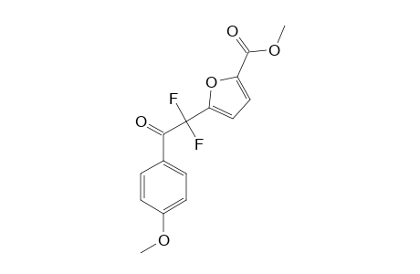 METHYL-5-(1,1-DIFLUORO-2-OXO-2-PHENYLETHYL)-FURAN-2-CARBOXYLATE