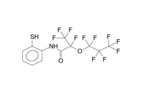 2-(PERFLUORO-2-METHYL-3-OXAHEXANOYL)AMINOBENZENETHIOL