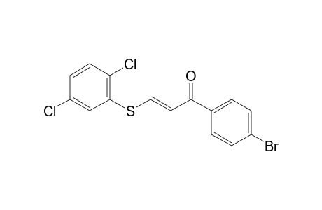 (2E)-1-(4-Bromophenyl)-3-[(2,5-dichlorophenyl)sulfanyl]-2-propen-1-one