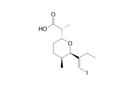 (.alpha.R,2R,5S,6R)-.alpha.,5-Dimethyl-6-[1(E)-1-ethyl-2-iodovinyl]tetrahydropyran-2-acetic Acid