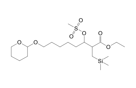 Ethyl 3-Mesyloxy-8-(tetrahydropyranyloxy)-2-(trimethylsilylmethyl)octanoate