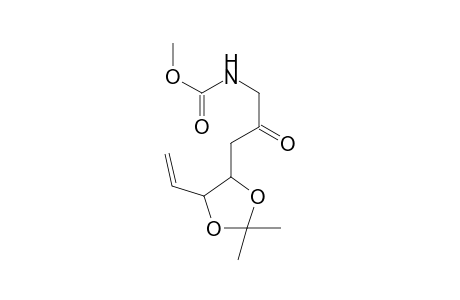 Methyl N-[3-(2',2'-dimethyl-5'-vinyl)-[(1",3')dioxolan-4''-yl]-2-oxopropyl]-carbamate