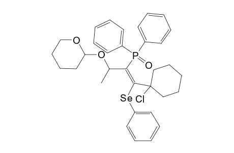 (E)-2-(1-CHLOROCYCLOHEXYL)-2-PHENYLSELENENYL-1-[1-(TETRAHYDRO-2H-PYRAN-2-YL-OXY)-ETHYL]-VINYL-DIPHENYL-PHOSPHINE-OXIDE