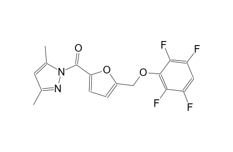 3,5-dimethyl-1-{5-[(2,3,5,6-tetrafluorophenoxy)methyl]-2-furoyl}-1H-pyrazole