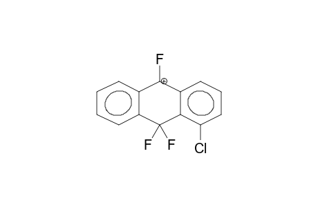 1-CHLORO-9,9,10-TRIFLUOROANTHRACENONIUM-10 CATION