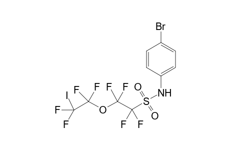 N-(5'-Iodo-3'-oxaoctafluoropentylsulfonyl)-4-bromoaniline