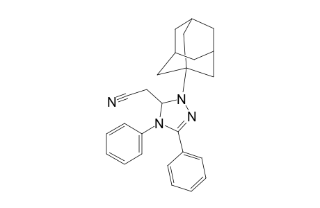 1-(1-ADAMANTYL)-3,4-DIPHENYL-5-CYANOMETHYL-5H-1,2,4-TRIAZOLINE