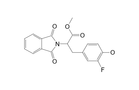 METHYL-3-(3'-FLUORO-4'-HYDROXYPHENYL)-2-PHTHALIMIDOPROPANATE