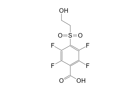 benzoic acid, 2,3,5,6-tetrafluoro-4-[(2-hydroxyethyl)sulfonyl]-