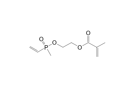 METHYL-VINYL-PHOSPHINIC-ACID-2-(METHACRYLOXY)-ETHYLESTER