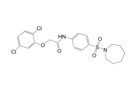 2-(2,5-dichlorophenoxy)-N-[4-(hexahydro-1H-azepin-1-ylsulfonyl)phenyl]acetamide