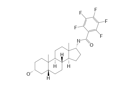 N-(3-ALPHA-HYDROXY-5-BETA-ANDROSTAN-17-ALPHA-YL)-PENTAFLUOROBENZAMIDE