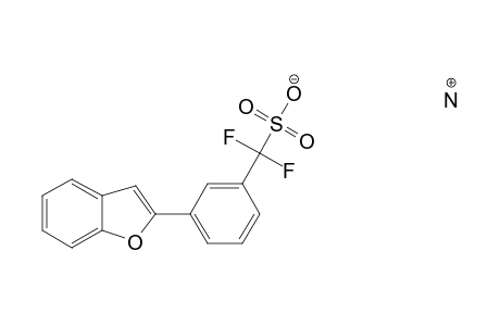 [3-(2'-BENZO-[B]-FURAN)-PHENYL]-DIFLUOROMETHANESULFONIC-ACID-AMMONIUM-SALT