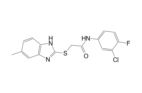 N-(3-chloro-4-fluorophenyl)-2-[(5-methyl-1H-benzimidazol-2-yl)sulfanyl]acetamide